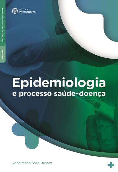Imagem de Livro - Epidemiologia e processo saúde-doença