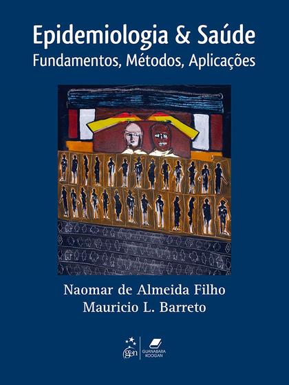 Imagem de Livro - Epidemiologia & Saúde - Fundamentos, Métodos e Aplicações