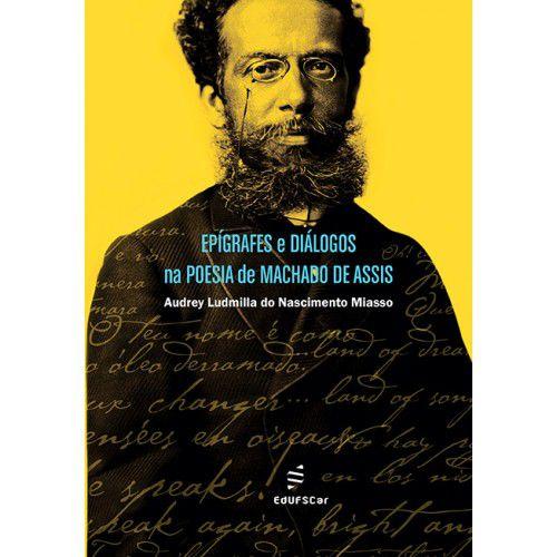 Imagem de Livro - Epígrafes e diálogos na poesia de Machado de Assis