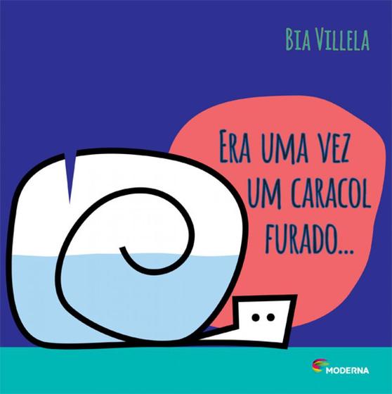 Imagem de Livro - Era uma vez um caracol furado...