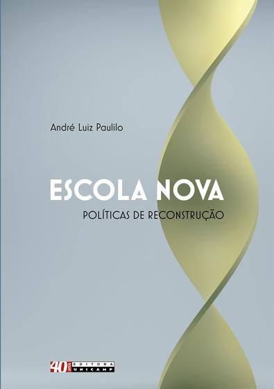 Imagem de Livro - Escola nova: políticas de reconstrução