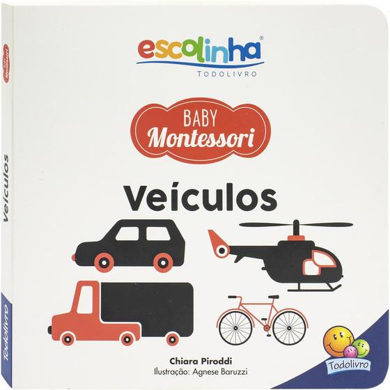 Imagem de Livro - Escolinha Baby Montessori - Contrastes! Veículos