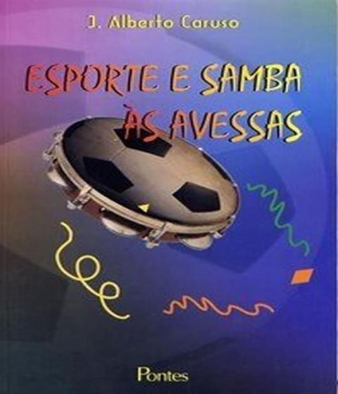 Imagem de Livro Esporte E Samba As Avessas - PONTES -