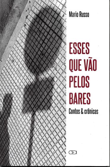 Imagem de Livro - Esses que vão pelos bares