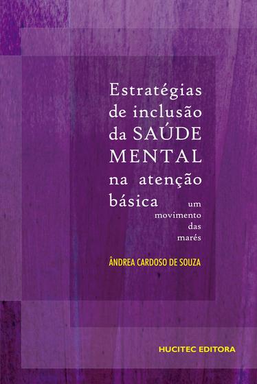 Imagem de Livro - Estratégias de inclusão da saúde mental na atenção básica: Um movimento das marés