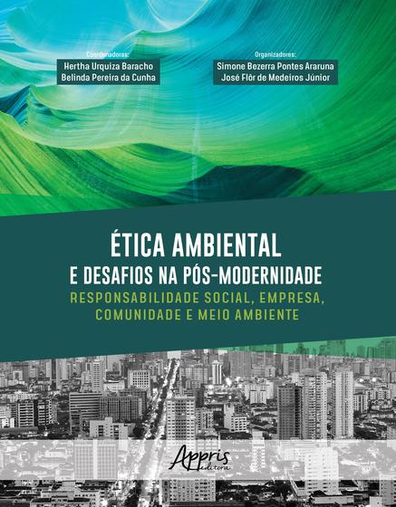 Imagem de Livro - Ética ambiental e desafios na pós-modernidade