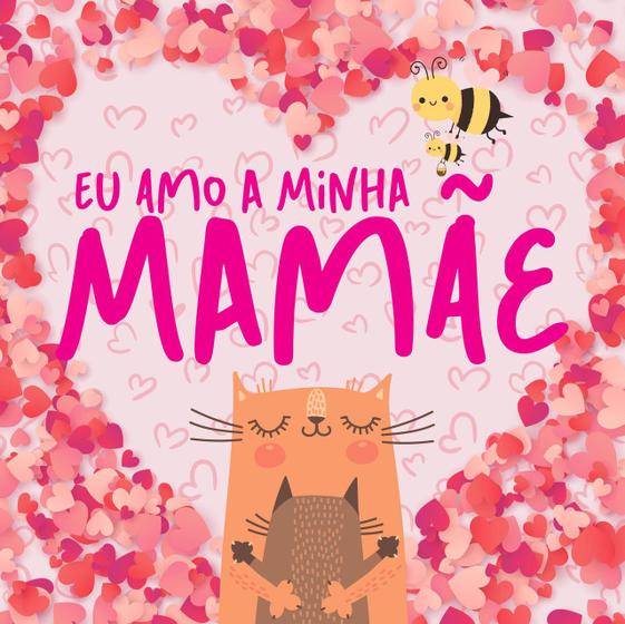 Imagem de Livro Eu Amo a Minha Mamãe