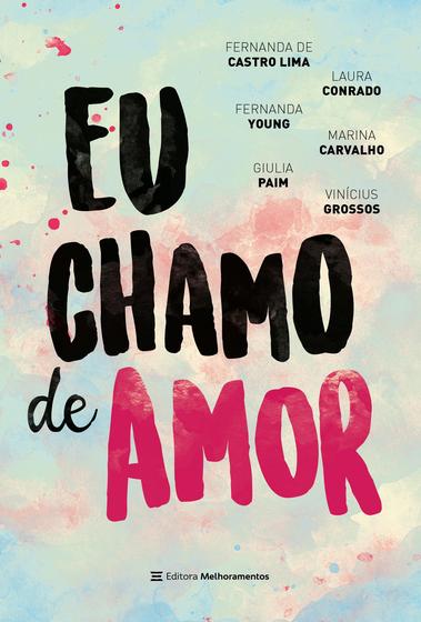 Imagem de Livro - Eu Chamo de Amor