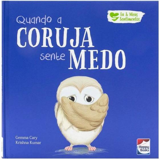 Imagem de Livro Eu e Meus Sentimentos: Quando a Coruja Sente Medo - LA CHAMBRE