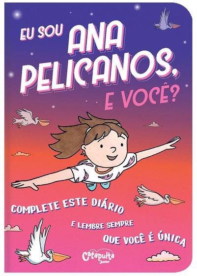 Imagem de Livro - Eu sou Ana Pelicanos, e você?