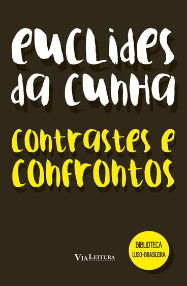 Imagem de Livro - Euclides da Cunha - Contrastes e Confrontos