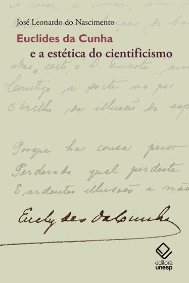 Imagem de Livro - Euclides da Cunha e a estética do cientificismo