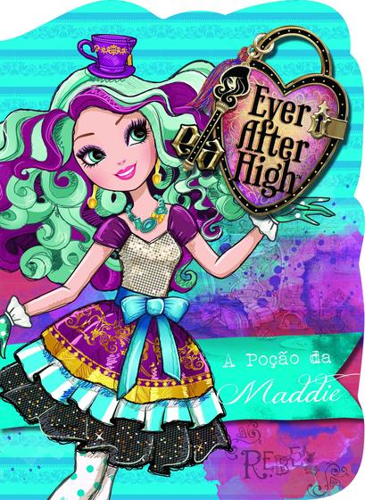 Livro - Ever After High - A poção da Maddie Menor preço em Livro - Ever After High - A poção da Maddie