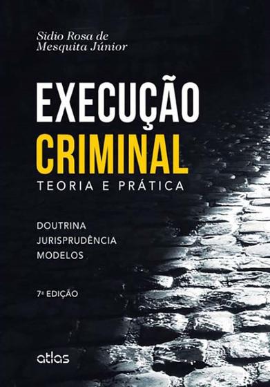 Imagem de Livro - Execução Criminal: Teoria E Prática