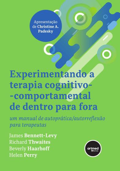 Imagem de Livro - Experimentando a Terapia Cognitivo-comportamental de Dentro para Fora