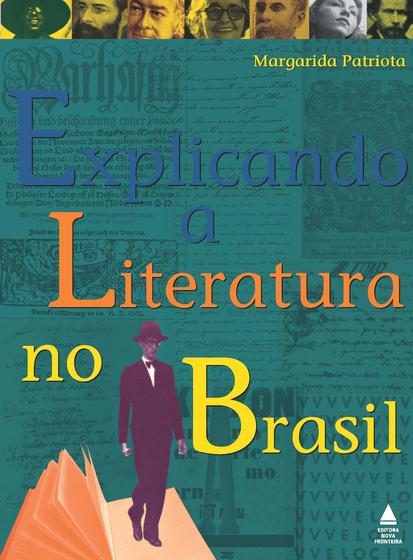Imagem de Livro - Explicando a Literatura no Brasil