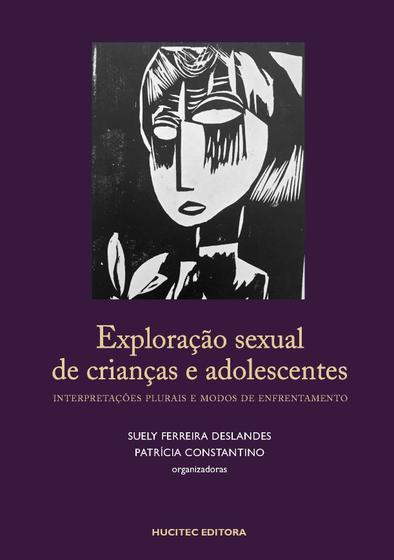 Imagem de Livro - Exploração sexual de crianças e adolescentes: Interpretações plurais e modos de enfrentamento