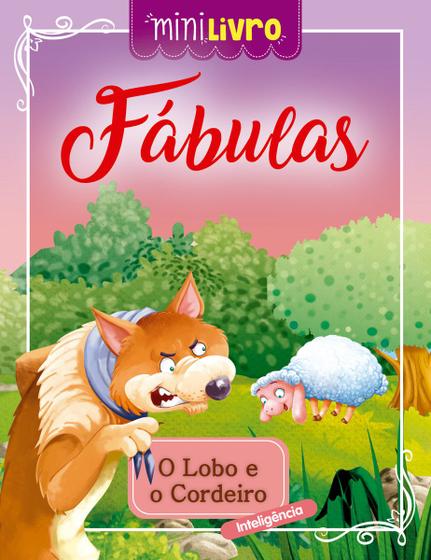 Livro - Fábulas - O lobo e o cordeiro Menor preço em Livro - Fábulas - O lobo e o cordeiro