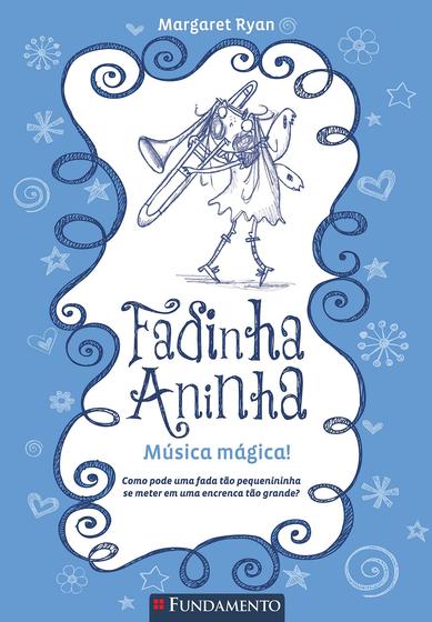 Imagem de Livro - Fadinha Aninha 06 - Musica Magica - 2ª Edição