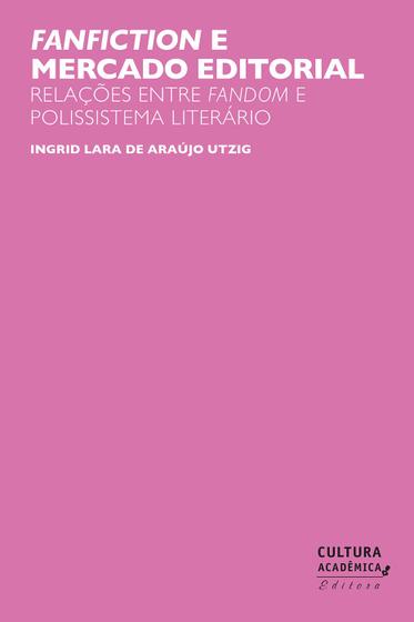 Imagem de Livro - Fanfiction e mercado editorial