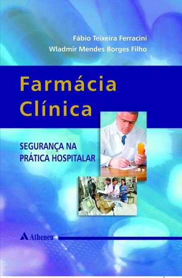 Imagem de Livro - Farmácia clínica - segurança na prática hospitalar