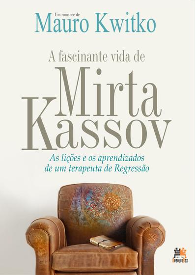 Imagem de Livro - Fascinante vida de Mirta Kassov, A