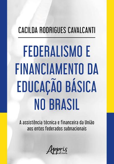 Imagem de Livro - Federalismo e financiamento da educação básica no Brasil