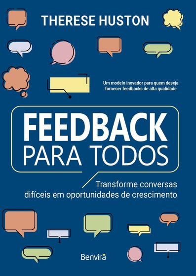Imagem de Livro - Feedback Para Todos - Transforme conversas difíceis em oportunidades de crescimento - 1 edição 2024