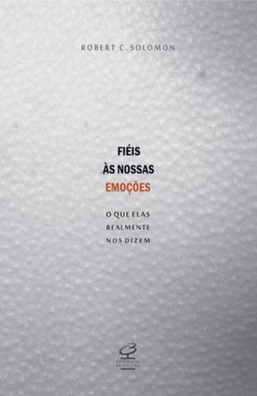 Imagem de Livro - Fiéis às nossas emoções