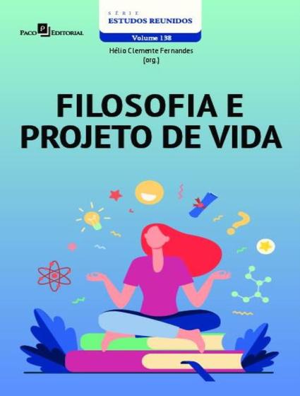 Imagem de Livro - Filosofia E Projeto De Vida - Vol. 1