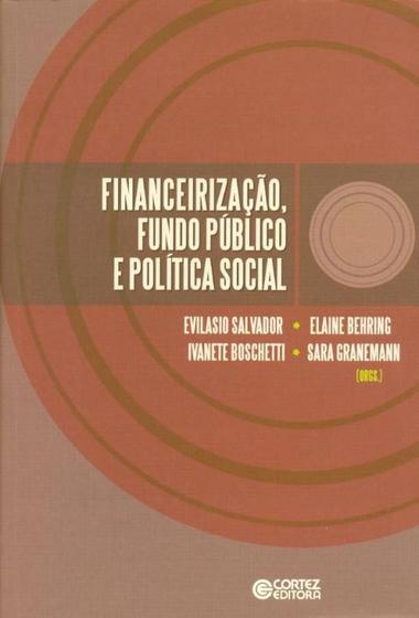 Imagem de Livro - Financeirização, fundo público e política social