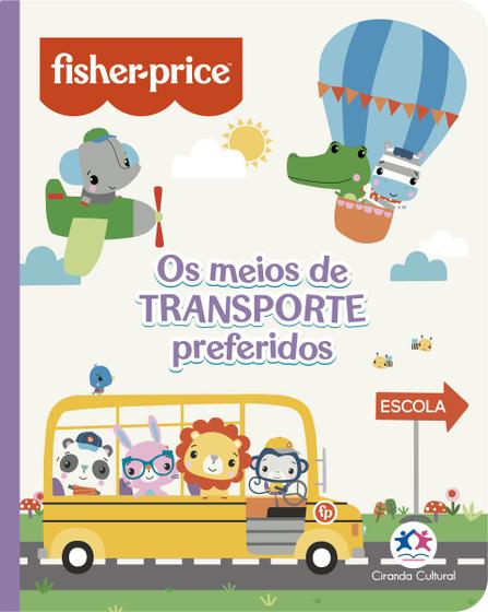 Imagem de Livro - Fisher-Price - Os meios de transporte preferidos