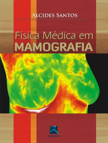 Imagem de Livro - Física Médica em Mamografia