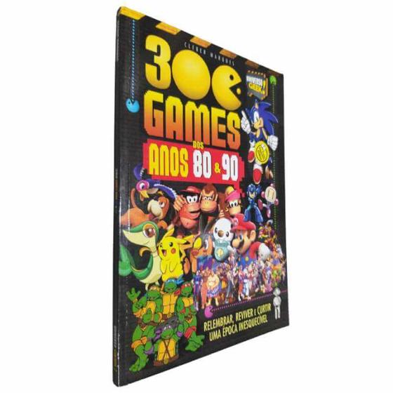 Imagem de Livro Físico 300 Games dos Anos 80 & 90 Cleber Marques Relembrar, Reviver e Curtir Uma Época Inesquecível