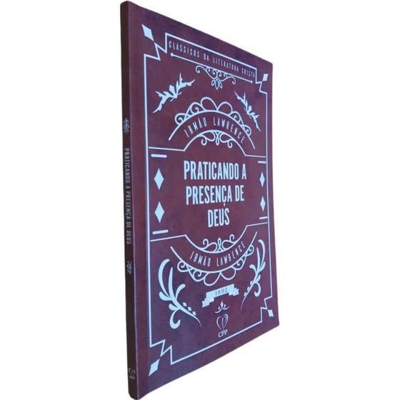 Livro Físico Praticando a Presença de Deus Irmão Lawrence Clássicos da ...