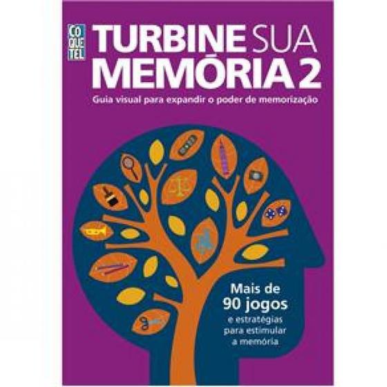 Imagem de Livro Físico Turbine Sua Memória 2 Dra. Pascale Michelon Guia Visual Para Expandir O Poder de Memorização - Coquetel