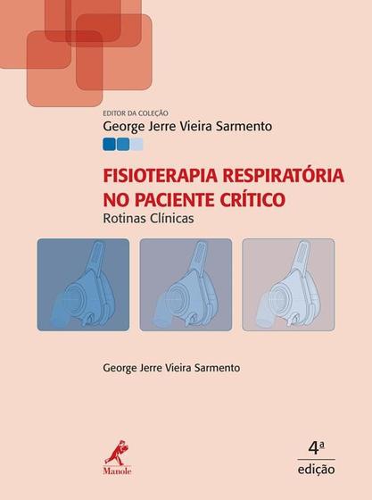 Imagem de Livro - Fisioterapia respiratória no paciente crítico