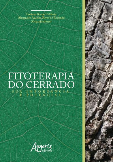 Livro - Fitoterapia do Cerrado: sua importância e potencial Menor preço em Livro - Fitoterapia do Cerrado: sua importância e potencial