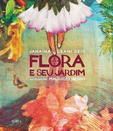 Imagem de Livro Flora e seu jardim (Janaína Leani Reis e Mauricio Negro) - Serifa Editora