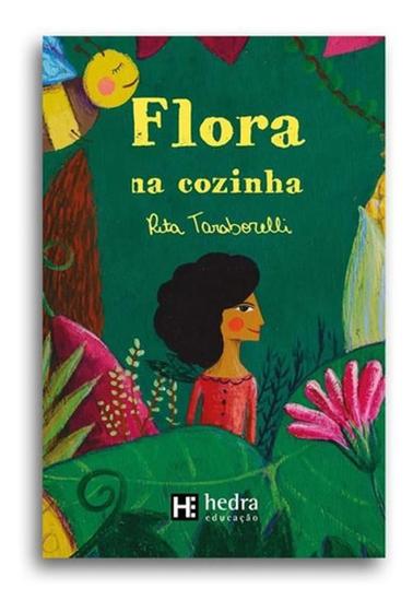 Imagem de Livro: Flora Na Cozinha. Rita Taraborelli. Editora Hedra Edrucação. - HEDRA EDUCAÇÃO HE