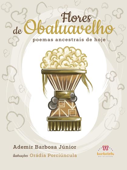 Imagem de Livro - Flores de Obaluavelho