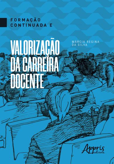 Imagem de Livro - Formação continuada e valorização da carreira docente