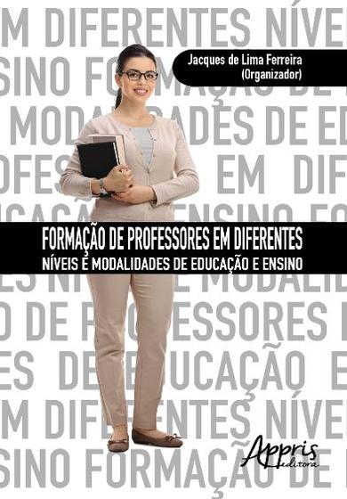 Imagem de Livro - Formação de professores em diferentes níveis e modalidades de educação e ensino