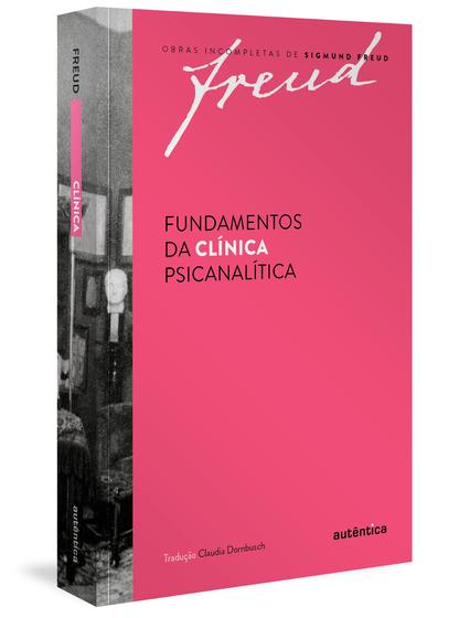 Imagem de Livro - Freud - Fundamentos da clínica psicanalítica