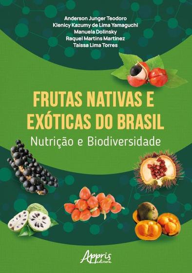 Imagem de Livro - Frutas Nativas e Exóticas do Brasil Nutrição e Biodiversidade