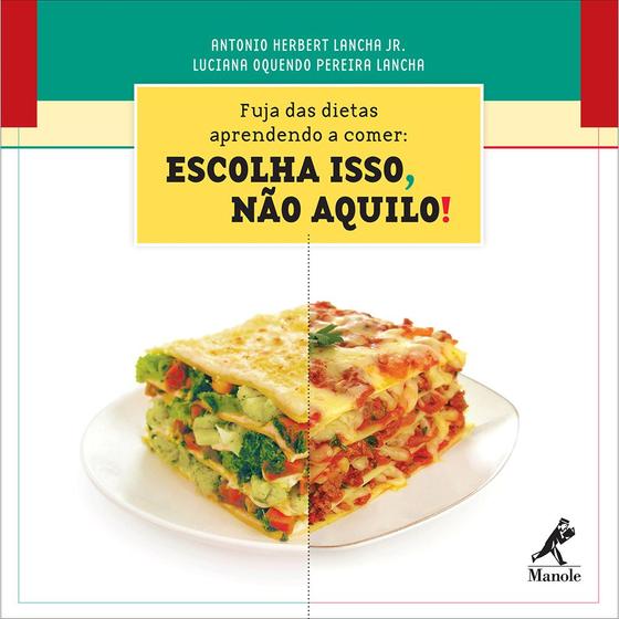 Imagem de Livro - Fuja das dietas aprendendo a comer