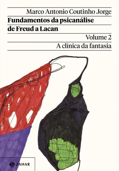 Imagem de Livro - Fundamentos da psicanálise de Freud a Lacan – Vol. 2 (Nova edição)