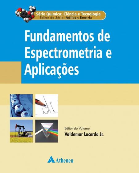 Imagem de Livro - Fundamentos de espectrometria e aplicações