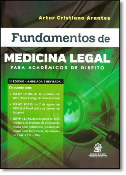 Imagem de Livro - Fundamentos de Medicina Legal - Para Acadêmicos de Direito - Arantes - Lemos