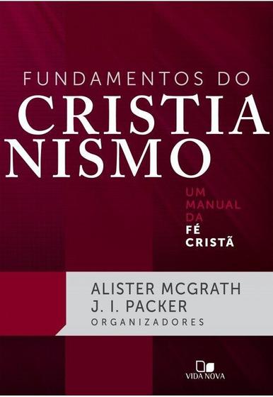 Imagem de Livro Fundamentos Do Cristianismo Alister Mcgrath J. Packer